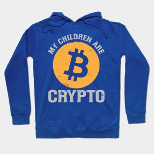 My Children Are Crypto Hoodie